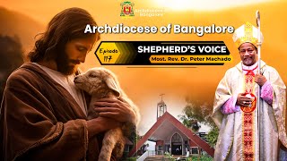 Shepherd's Voice | Episode 117 | Archbishop Peter Machado | Archdiocese of Bangalore screenshot 1