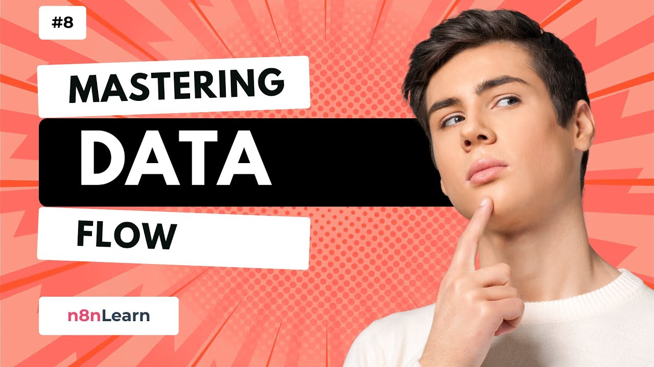 n8n Nodes (Mastering Data Flow Between Nodes) | Lesson 8