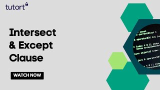 Intersect & Except Clause in SQL | Set Operators | SQL Tutorials for Beginners 2023 | Tutort Academy