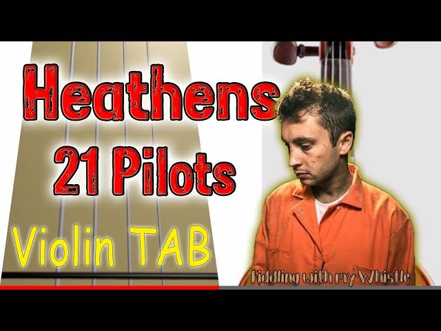 Heathens - 21 Pilots - Violin - Play Along Tab Tutorial class=