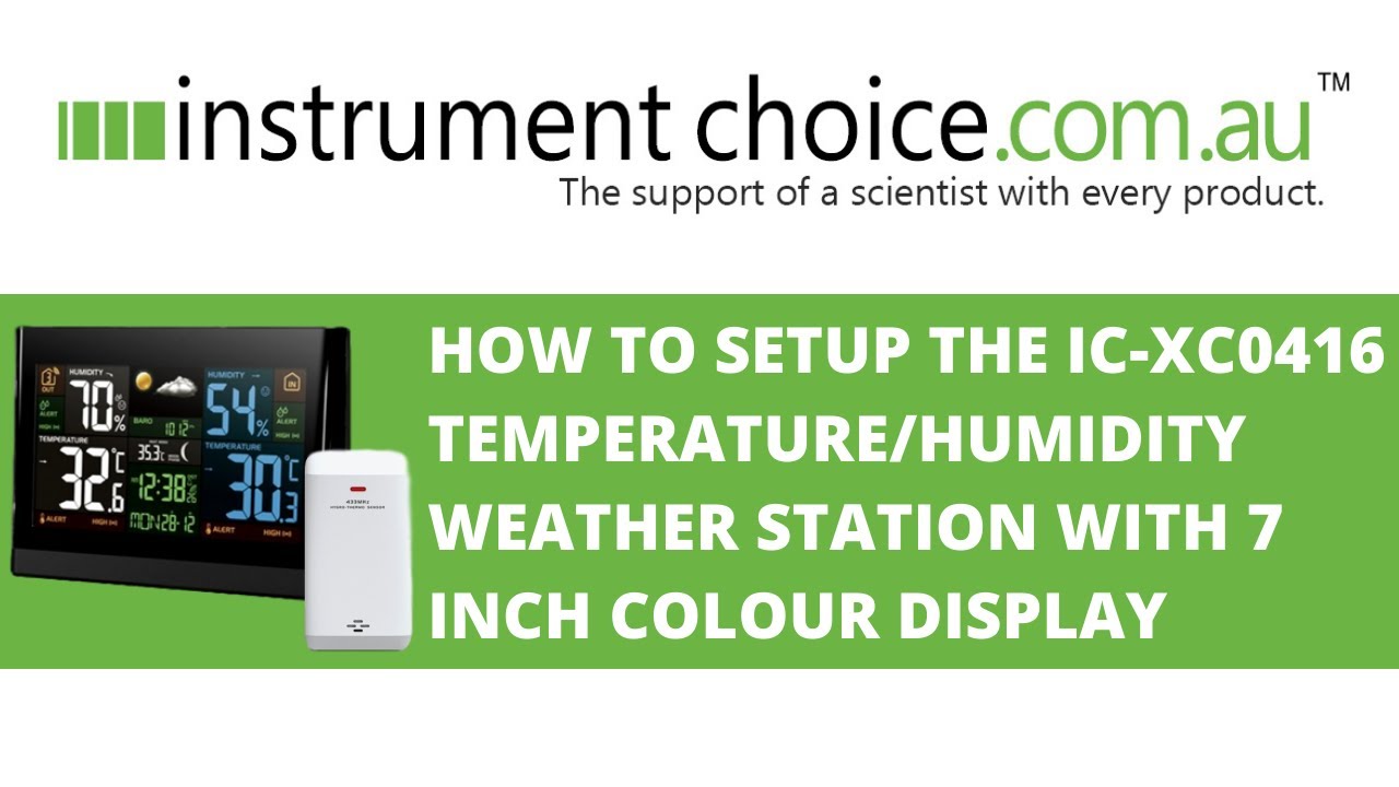 How to Set Up the ICXC0416 Temperature/ Humidity Weather Station with