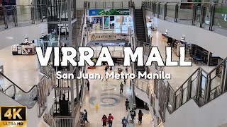 4k Virra Mall vmall One Of The Pioneer Malls In Greenhills San Juan Philippines 2025