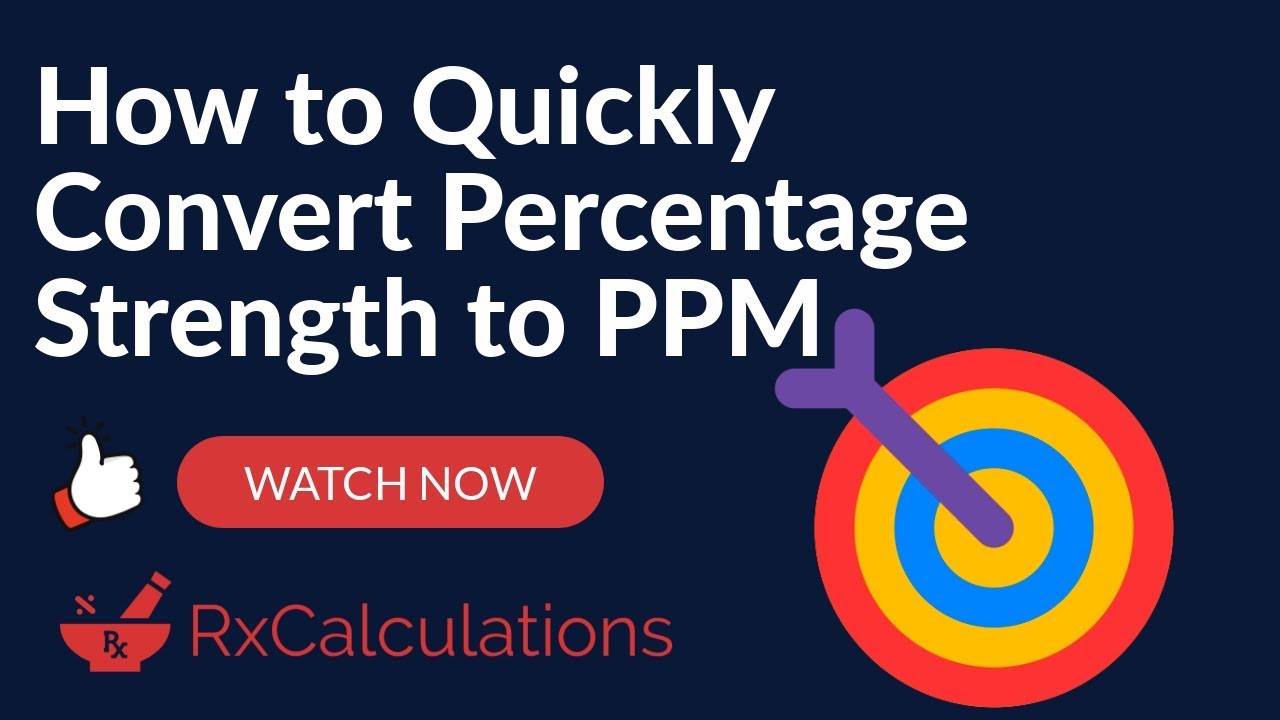 how-to-convert-percentage-strength-to-ppm-youtube