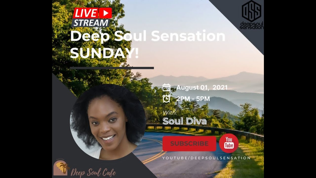 #DeepSoulSensationSunday