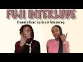 Seyi Vibez - Fuji Interlude (Afrobeats Translation: Lyrics and Meaning)