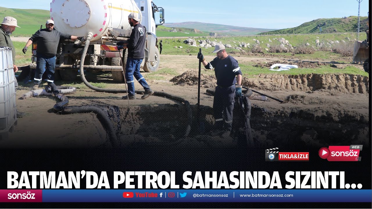 Batman'da petrol sahasında sızıntı…