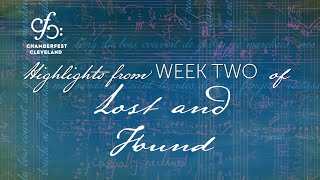 A Musical Postcard from Week 2 of ChamberFest 2025 - LOST AND FOUND