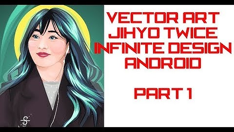 Vector Art with Infinite Design - Android [Part 1]