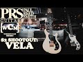 S2 shootout prs vela  working class music