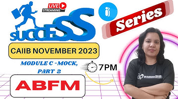 CAIIB Nov 2023 | ABFM  Module C - Mock 2  | Questions of ABFM | Ambitious Baba
