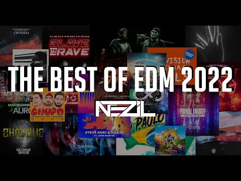 Nezil The Best Of EDM 2022 MEGAMIX
