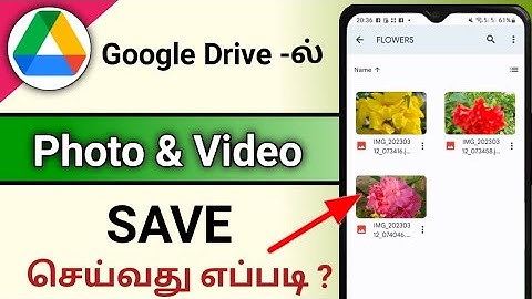 How To Save Photo And Video In Google Drive In Tamil