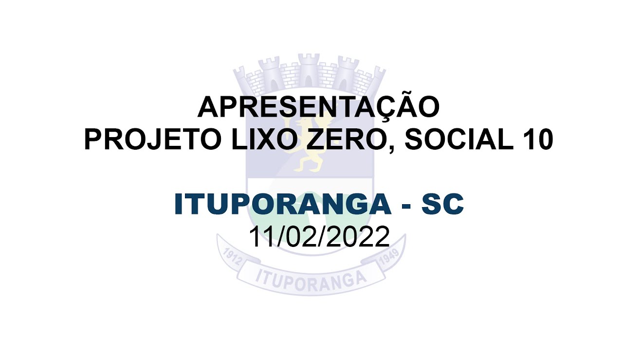 Município de Ituporanga - SC recebe apresentação do Projeto Lixo Zero, Social 10.