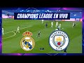 🔴REAL MADRID VS MANCHESTER CITY🔴UEFA CHAMPIONS LEAGUE 2025-26🔴VMDEPORTES