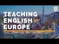 Teaching English In Europe TEFL Webcast 2020 Teaching English In Europe TEFL Webcast 2020
