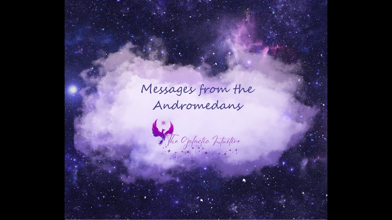 Message from the Andromedans - YouTube