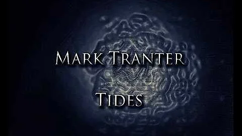 Mark Tranter - Tides