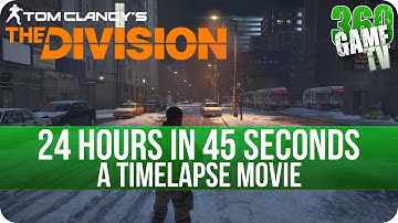 The Division Beta - 24 hours in The Division Beta in 45 Seconds - A Timelapse Movie