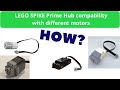 LEGO SPIKE Prime Hub: compability with Motors(WeDo2, Boost, Control+, PoweredUp)