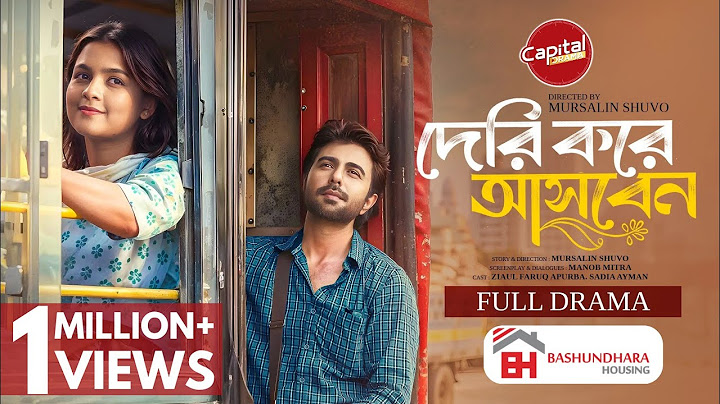 Deri Kore Asben | দেরি করে আসবেন | Full Natok| Apurba & Sadia Ayman | New Natok 2025 | Capital Drama