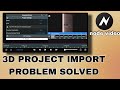 Node Video Editor 3D Project Import Problem Solved | Missing Models Fix Tutorial