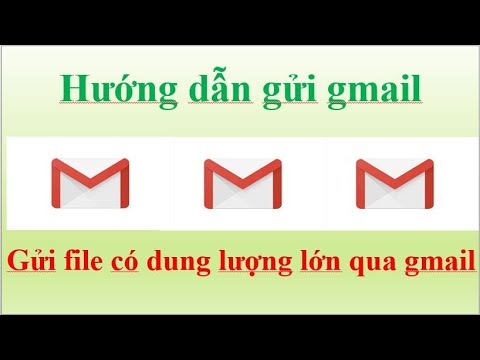 Video: Cách Gửi Một Email Lớn