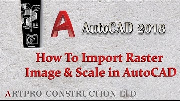 How To Import Raster Image & Scale In AutoCAD