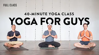 YOGA for GUYS - All Levels Yoga Class for Men