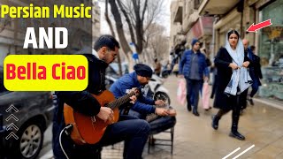 Persian music and Bella Ciao - Cover by NOTELAMUSIC - On the street