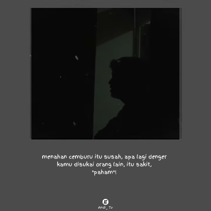 story wa 30 detik cemburu itu wajar II story wa buat pacar tersayang bikin baper kata kata