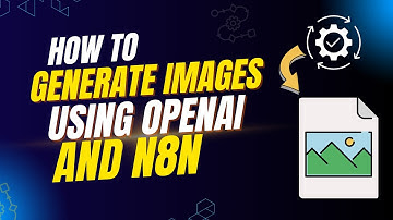 Image Generation Using N8N and OpenAI | Create AI Images in N8N (Step by Step)