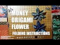 Money origami flower folding instructions step by step