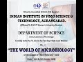 'THE WORLD OF MICROBIOLOGY'- Day 1- Two Days State Level Webinar