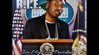 I&#39;m My Own President - Truth Teller RIE