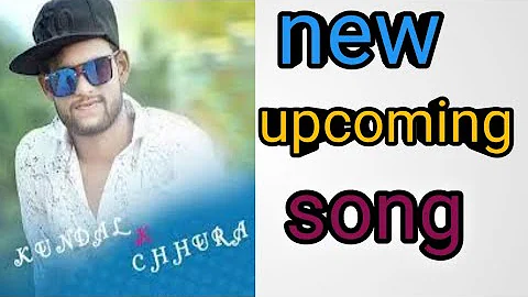 Kundal k chhura new song