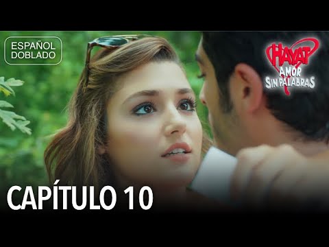 Hayat Amor Sin Palabras Capítulo 10 (Español Doblado)