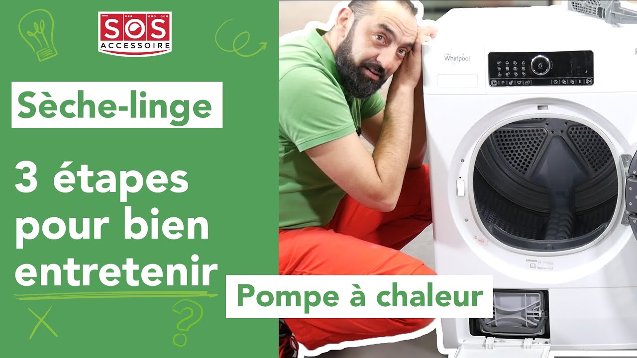 🧽 Les 3 étapes pour entretenir son sèchelinge Pompe à Chaleur — free download