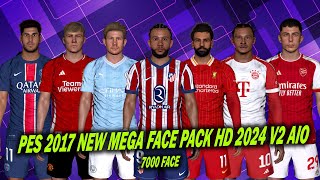 PES 2017 NEW MEGA FACE PACK SEASON 2024 V2 AIO | TOTAL 7000 FACE