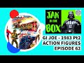 GI JOE ACTION FIGURES (1983) Pt.2 ARAH - JAK IN THE BOX - Episode 61