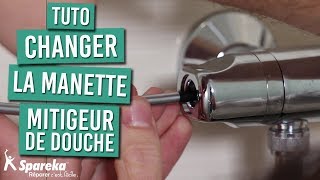 Comment changer la manette de réglage de votre mitigeur thermostatique de douche