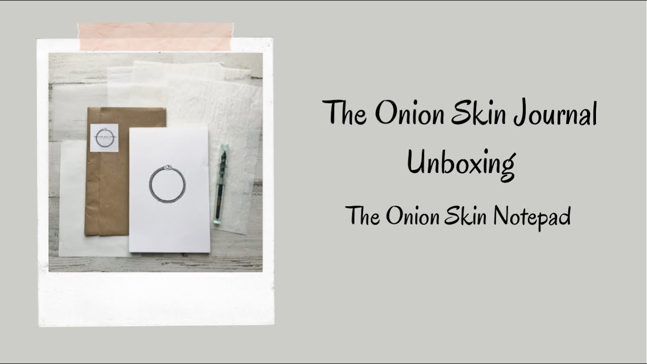 The Onion Skin Journal