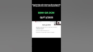 DCM   BCTC QUÝ 3 DỰ TĂNG MẠNH