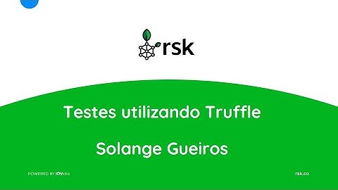 Testes utilizando Truffle na RSK