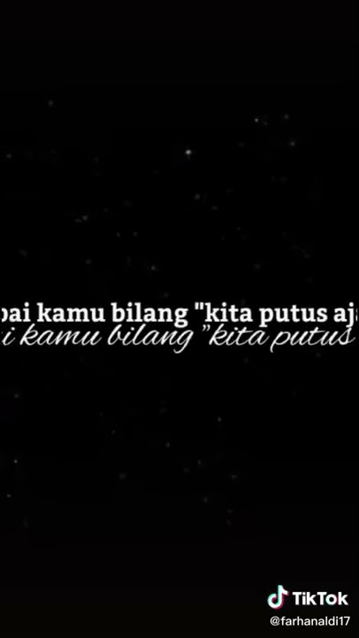 lagu _ Doiku sayang tetap lah berjuang sampai kamu bilang 'kita putus aja ya' | tiktok