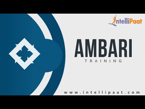 Ambari Tutorial for Beginners | Introduction to Ambari | Ambari Online Training | Intellipaat