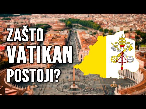 ZAŠTO VATIKAN POSTOJI?