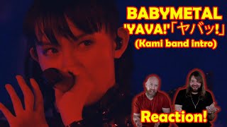 Musicians react to hearing BABYMETAL - 'YAVA!'「ヤバッ!」(Kami band intro) [LIVE PROSHOT] [SUBTITLED]