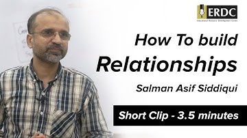 How To Build Relationships | Salman Asif Siddiqui