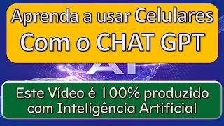 Como Usar Celulares e Computadores Usando CHATI GPT