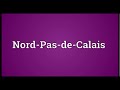 Nord pas de calais meaning  wordogram